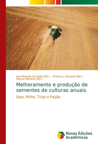 Melhoramento e produção de sementes de culturas anuais
