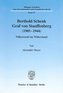 Berthold Schenk Graf von Stauffenberg (1905-1944)
