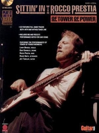 Sittin' in with Rocco Prestia of Tower of Power