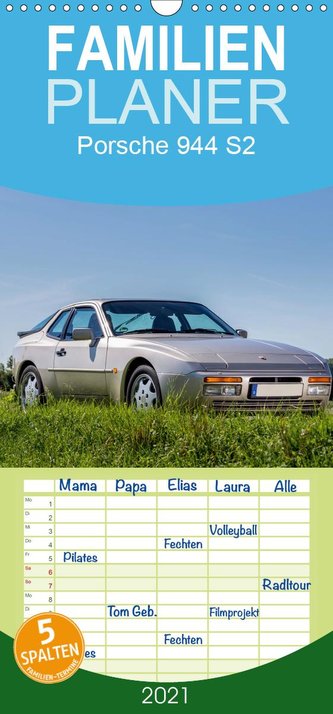 Porsche 944 S2 - Familienplaner hoch (Wandkalender 2021 , 21 cm x 45 cm, hoch)