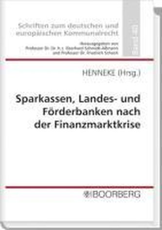 Sparkassen, Landes- und Förderbanken nach der Finanzmarktkrise