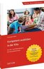 Kompetent ausbilden in der Kita