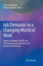 Job Demands in a Changing World of Work