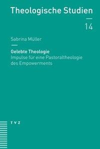 Gelebte Theologie