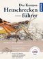 Der KosmosHeuschreckenführer
