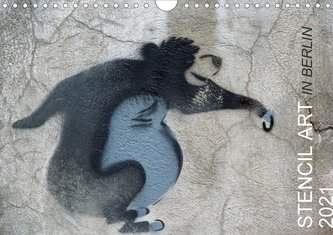 STENCIL ART IN BERLIN 2021 / UK-Version (Wall Calendar 2021 DIN A4 Landscape)