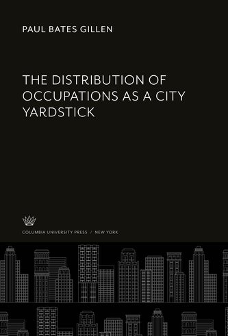 The Distribution of Occupations as a City Yardstick