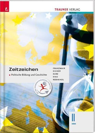 Zeitzeichen - Politische Bildung und Geschichte II HAK