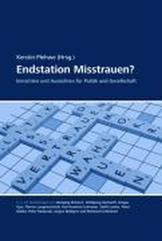 Endstation Misstrauen?