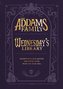 The Addams Family: Wednesday's Library