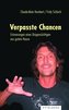 Verpasste Chancen