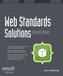 Web Standards Solutions: The Markup and Style Handbook, Special Edition