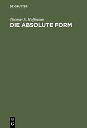 Die absolute Form