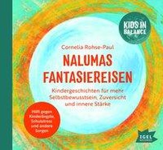 Kids in Balance. Nalumas Fantasiereisen