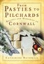 FROM PASTIES TO PILCHARDS