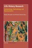 Life History Research: Epistemology, Methodology and Representation