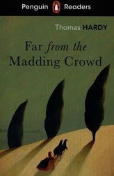 Penguin Readers Level 5: Far from the Madding Crowd (ELT Graded Reader)