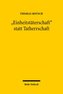 \"Einheitstäterschaft\" statt Tatherrschaft