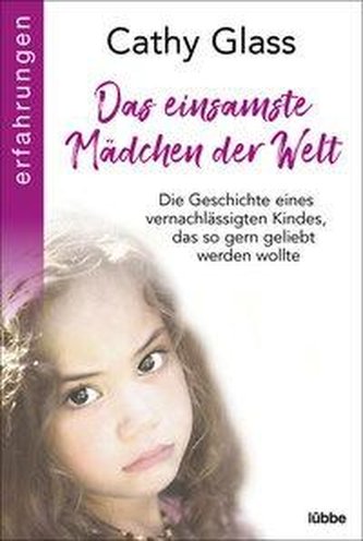 Das einsamste Mädchen der Welt