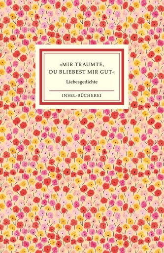 »Mir träumte, du bliebest mir gut«