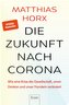Die Zukunft nach Corona