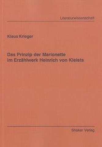 Das Prinzip der Marionette im Erzählwerk Heinrich von Kleists