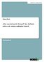 \"Der zureichende Grund\" bei Leibniz - Leben als schicksalhafter Zufall