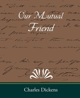 Our Mutual Friend