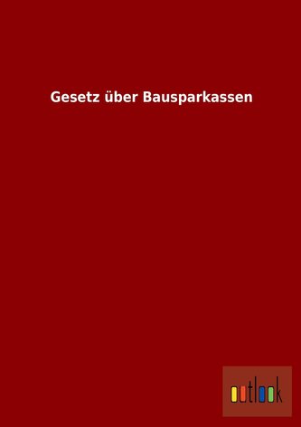 Gesetz über Bausparkassen