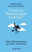 Stimmen Bauernregeln wirklich? Altes Wetterwissen auf dem Prüfstand