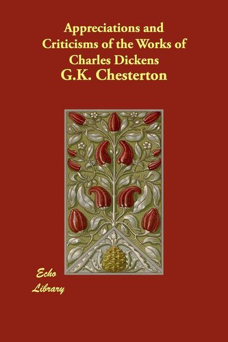Appreciations and Criticisms of the Works of Charles Dickens