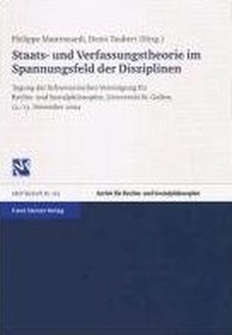 Staats- und Verfassungstheorie im Spannungsfeld der Disziplinen