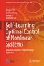 Self-Learning Optimal Control of Nonlinear Systems