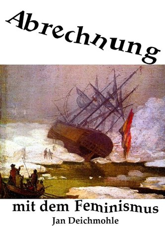 Abrechnung mit dem Feminismus