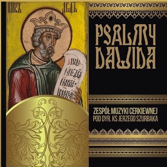 Psalmy Dawida - Zespół Muzyki Cerkiewnej pod dyr. Psalmy Dawida - Zespół Muzyki Cerkiewnej pod dyr.