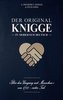 Der Original-Knigge in modernem Deutsch