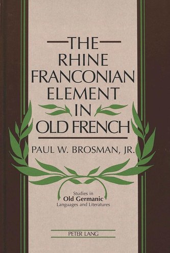 The Rhine Franconian Element in Old French