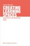 Creating Learning Spaces