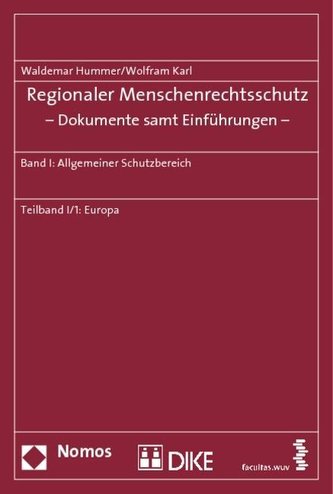 Dokumente zum regionalen Menschenrechtsschutz - Weltweite Darstellung samt Einführung 1