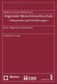 Dokumente zum regionalen Menschenrechtsschutz - Weltweite Darstellung samt Einführung 1