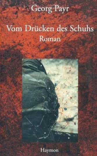 Vom Drücken des Schuhs