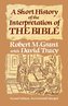 A Short History of the Interpretation of the Bible