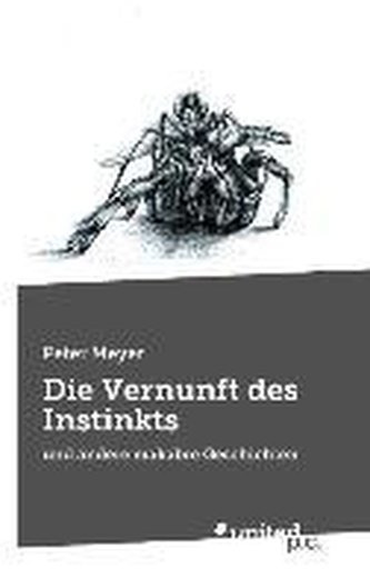 Die Vernunft des Instinkts