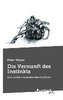 Die Vernunft des Instinkts
