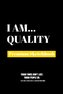 I Am Quality: Premium Blank Sketchbook