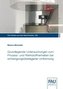 Grundlegende Untersuchungen zum Prozess- und Werkstoffverhalten bei schwingungsüberlagerter Umformung