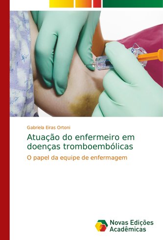 Atuação do enfermeiro em doenças tromboembólicas