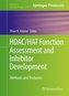 HDAC/HAT Function Assessment and Inhibitor Development
