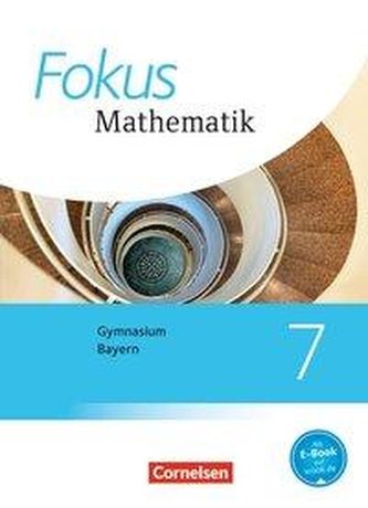 Fokus Mathematik  7. Jahrgangsstufe - Bayern - Schülerbuch