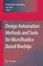 Design Automation Methods and Tools for Microfluidics-Based Biochips